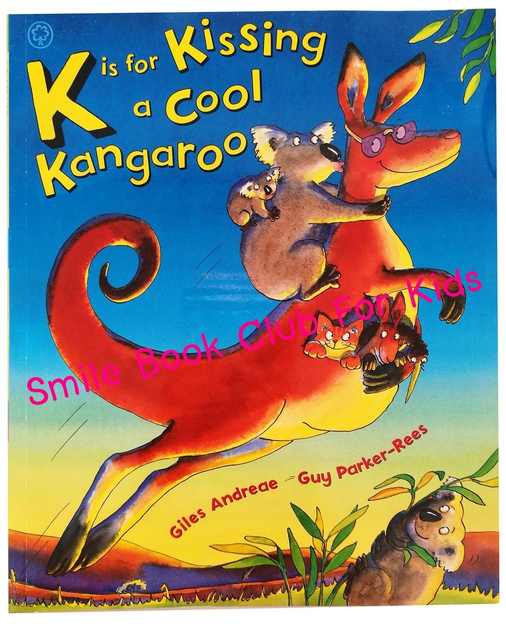 K is for Kissing a Cool Kangaroo (หนังสือนิทานภาษาอังกฤษ)