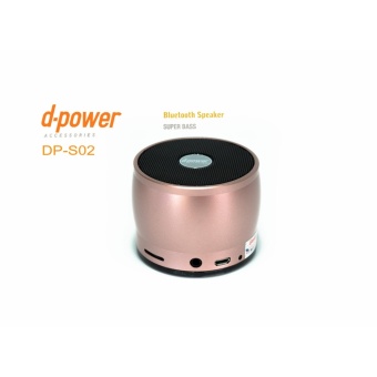 d-power Bluetooth Speaker ลำโพงพกพา บลูทูธ รุ่น DP-S02 (RoseGold)