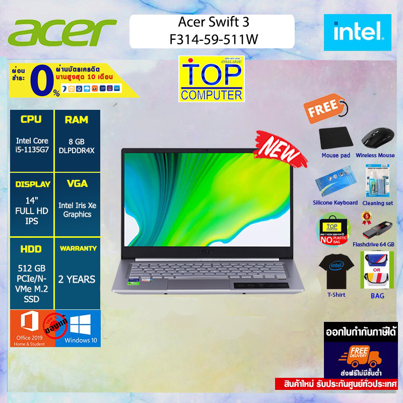 [ผ่อน 0% 10 ด.][แถมเพิ่มintell!!]ACER SWIFT 3 SF314-59-511W/Intel Core i5-1135G7/8GB/SSD 512GB/Iris Xe Graphics/Windows 10 Home+Microsoft Office Home & Student 2019/ ประกัน2y/BY TOPCOMPUTER