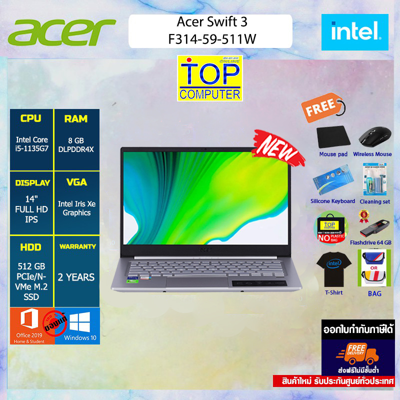 [ผ่อน 0% 10 ด.][แถมเพิ่มintell!!]ACER SWIFT 3 SF314-59-511W/Intel Core i5-1135G7/8GB/SSD 512GB/Iris Xe Graphics/Windows 10 Home+Microsoft Office Home & Student 2019/ ประกัน2y/BY TOPCOMPUTER