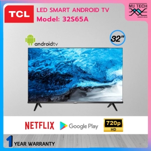 ภาพหน้าปกสินค้าTCL SMART TV Android 32 นิ้ว (จอไร้ขอบ) รุ่น 32S65A รับประกัน 1ปี ที่เกี่ยวข้อง