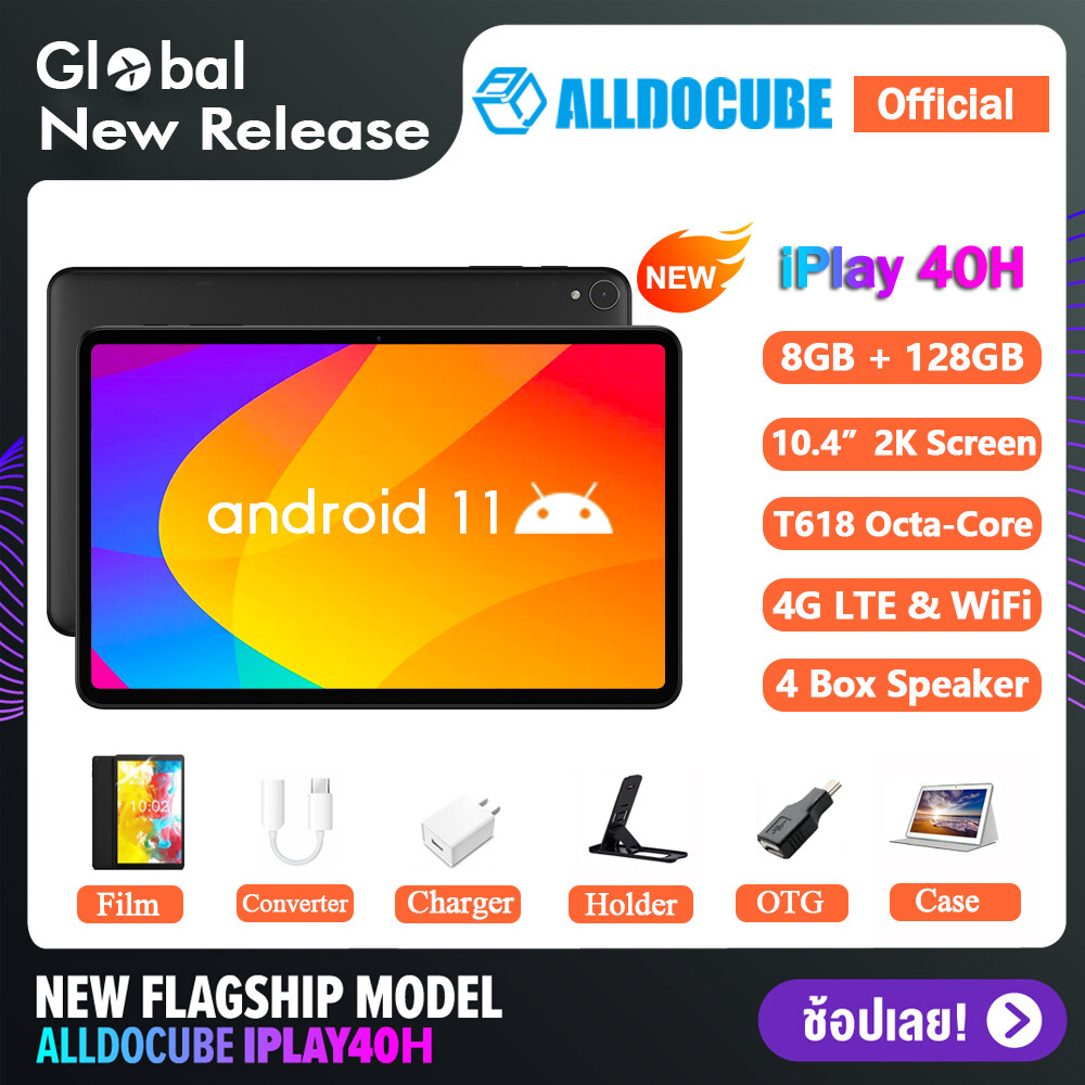 【2021 รุ่นใหม่ล่าสุด】Alldocube iPlay 40H แท็บเล็ต Android 11 8GB RAM 128GB ROM 2000X1200 FHD 10.4หน้าจอขนาดนิ้ว Unisoc T618แบบ Dual 4G LTE Dual-band Wi-Fi