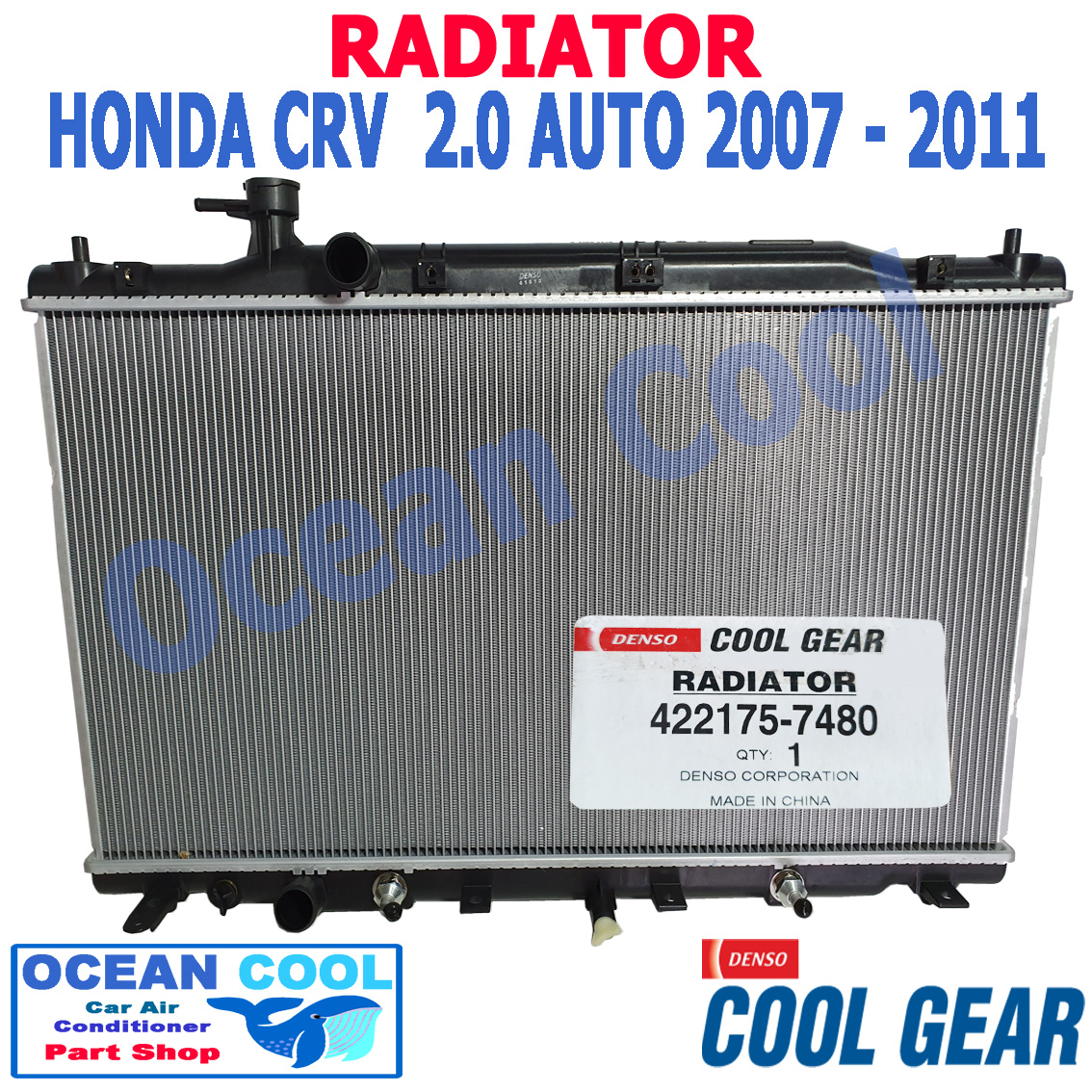 หม้อน้ำ ฮอนด้า ซีอาร์วี 2007 - 2011 เกียร์ ออโต้ เครื่อง 2.0 RD0018 Cool Gear 422175-7480 Radiator HONDA CRV AUTO Ocean cool ซีอาวี 2008 2009 2010 อะไหล่ รถยนต์ ราคา 3,300 บาท*ส่งฟรี
