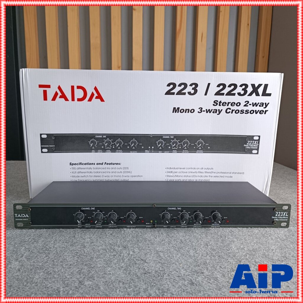 TADA 223XL crossover ครอสโอเวอร์อนาล็อก เครื่องแยกสัญญาณเสียง 223XL Electronic crossover TADA รุ่น 223 XL ครอส2ทาง 223xl สเตอริโอ 2 ทาง โมโน 3 ทาง เอไอ-ไพศาล ราคา 1,350 บาท*ส่งฟรี