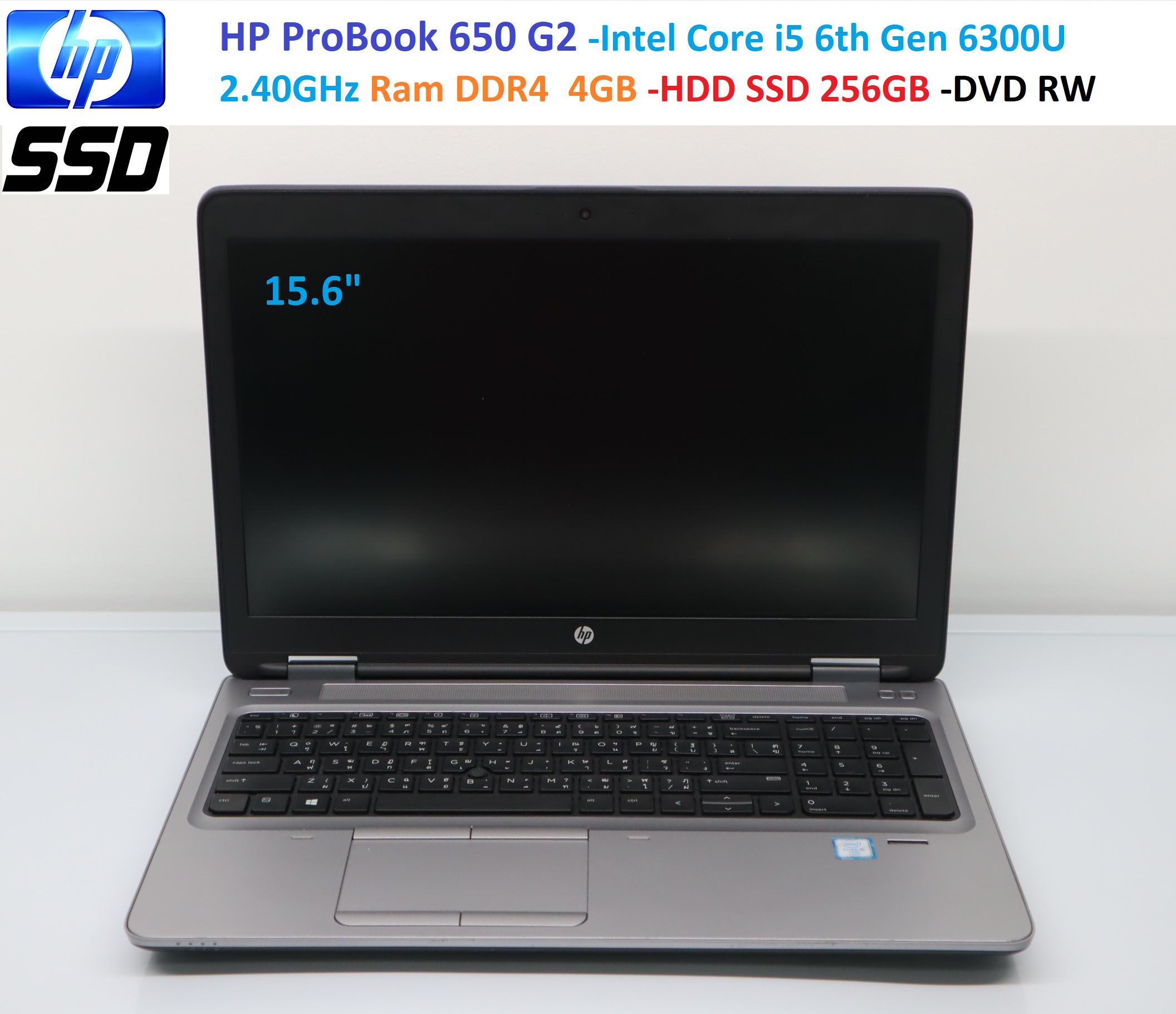 HP ProBook 650 G2 Intel Core i5 6th Gen 6300U 2.40GHz -Ram DDR4 4GB -HDD SSD 256GB -DVD RW -15.6" - ยี่ห้อ HP ราคา 5,999 บาท*ส่งฟรี